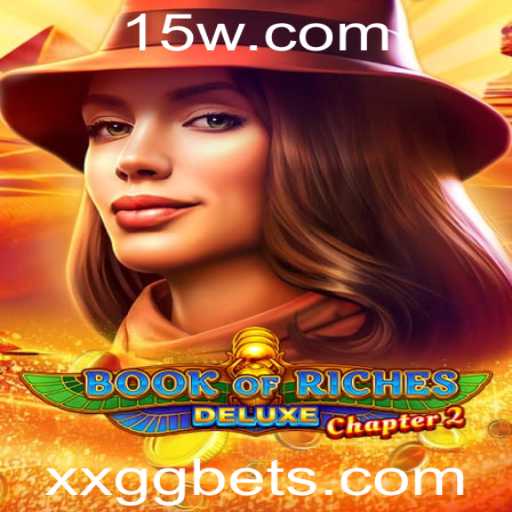 Descubra o Fascinante Mundo de BookofRichesDeluxeChapter2